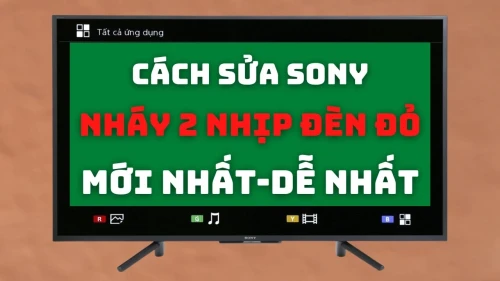 Tivi sony nháy 2 nhịp đèn đỏ > Nguyên nhân và cách nhận biết